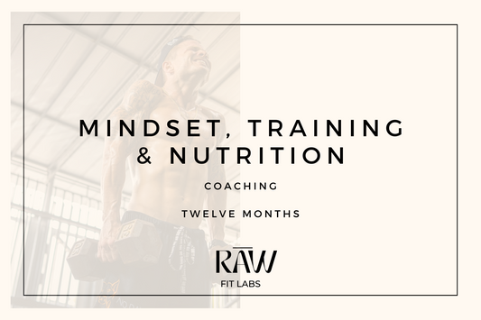 Mindset, Training, & Nutrition (12 months)